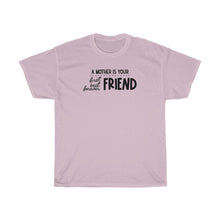 Load image into Gallery viewer, A Mother Is A Friend
