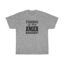 Load image into Gallery viewer, Fishing Is My Anger Management
