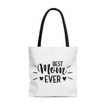 Load image into Gallery viewer, Best Mom Ever Tote
